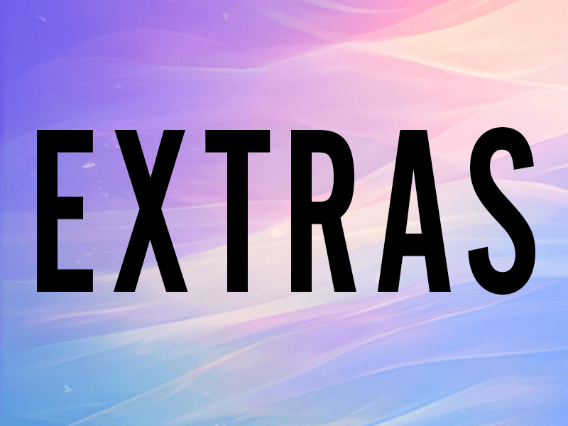 Extras