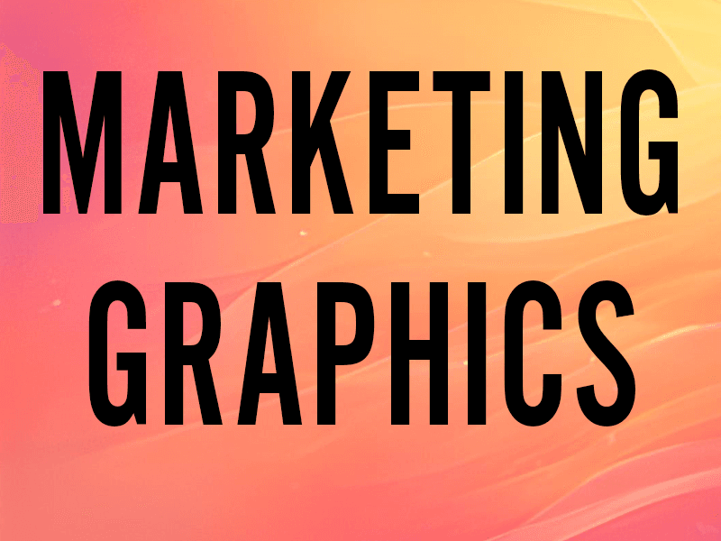 Marketing Graphics